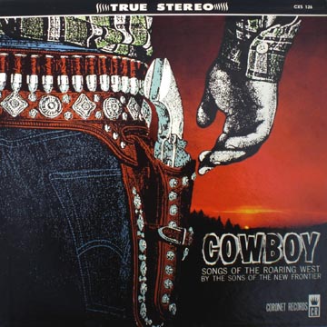 Coronet CXS-126 Cowboy Songs of the Roaring West